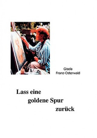 Carte Lass eine goldene Spur zuruck Gisela Franz-Osterwald