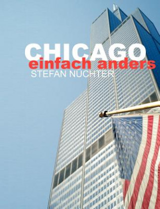 Carte Chicago einfach anders Stefan Nüchter