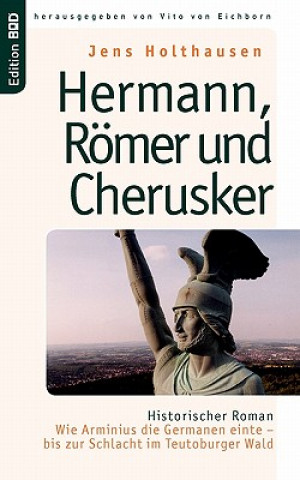 Carte Hermann, Roemer und Cherusker Jens Holthausen