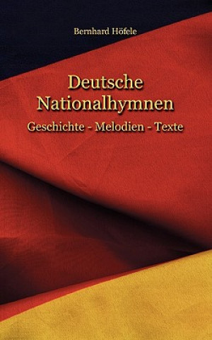 Buch Deutsche Nationalhymnen Bernhard Höfele