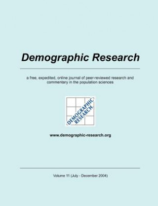 Kniha Demographic Research, Volume 11 Demographic Research