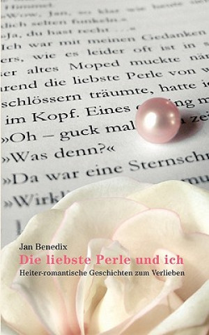 Книга liebste Perle und ich Jan Benedix