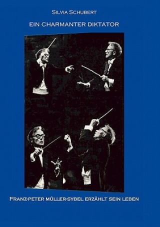 Buch charmanter Diktator Silvia Schubert