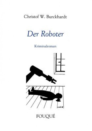 Kniha Roboter Cristof W. Burckhardt