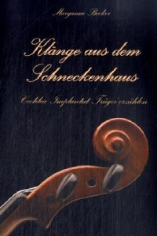 Книга Klange Aus Dem Schneckenhaus Maryanne Becker