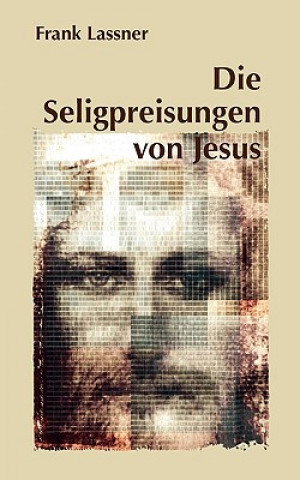 Book Seligpreisungen von Jesus Frank Lassner