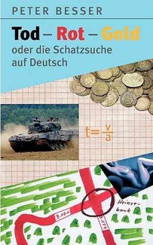 Книга Tod-Rot-Gold oder die Schatzsuche auf Deutsch Peter Besser