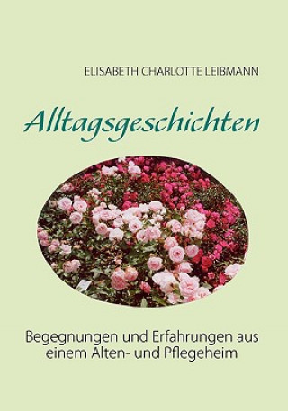 Βιβλίο Alltagsgeschichten Elisabeth Ch. Leibmann