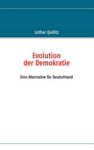 Libro Evolution der Demokratie Lothar Quilitz