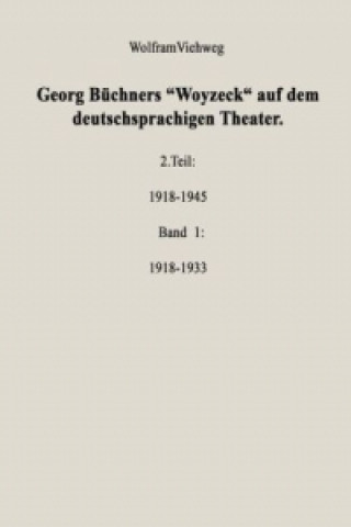 Kniha Georg Büchners "Woyzeck" auf dem deutschsprachigen Theater Wolfram Viehweg