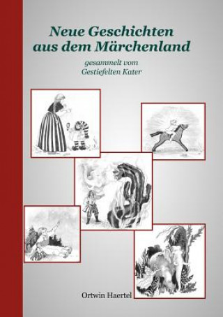 Könyv Neue Geschichten aus dem Marchenland Ortwin Haertel