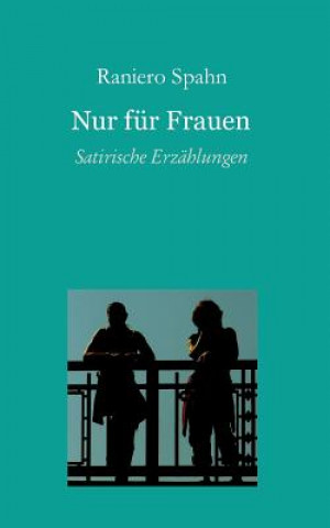 Book Nur fur Frauen Raniero Spahn