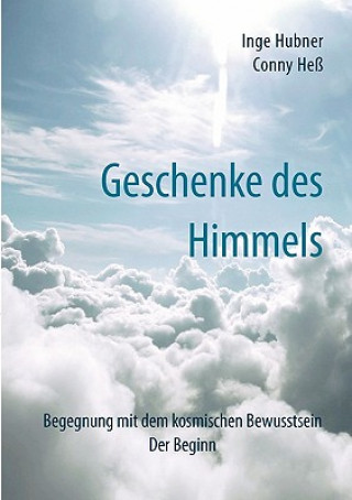 Kniha Geschenke des Himmels Conny Heß