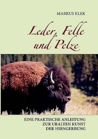Knjiga Leder, Felle und Pelze Markus Klek
