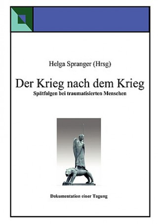 Kniha Krieg nach dem Krieg Helga Spranger