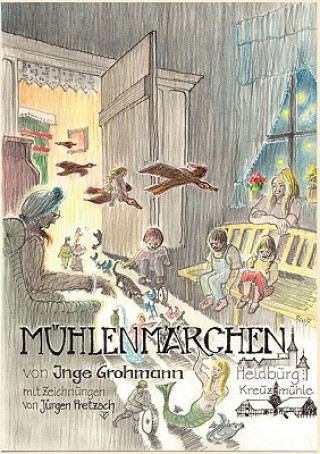 Книга Muhlenmarchen Inge Grohmann