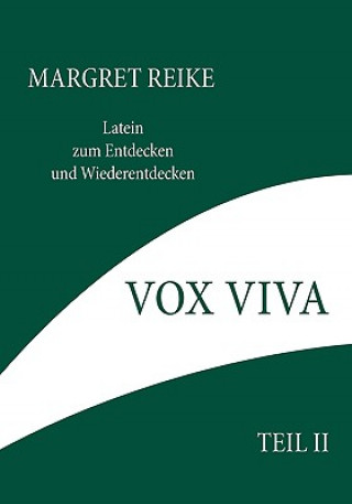 Libro Vox Viva - Lebendiges Wort Teil II Margret Reike