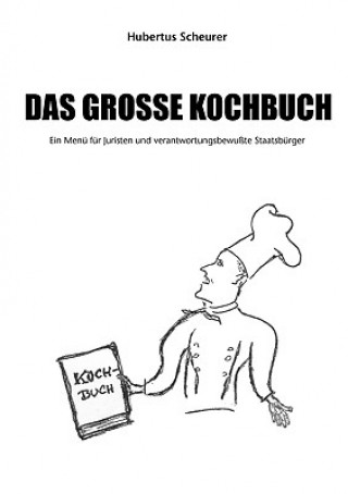 Knjiga grosse Kochbuch Hubertus Scheurer