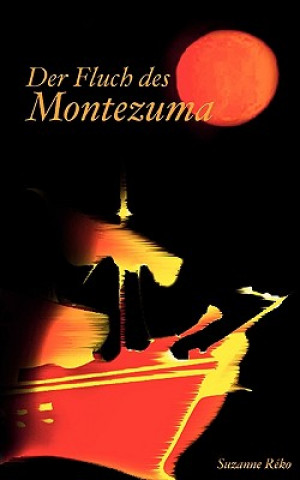 Carte Fluch des Montezuma Suzanne Réko