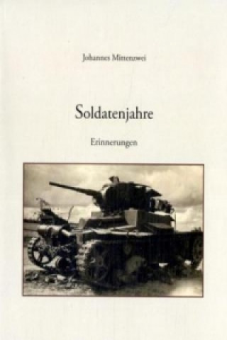 Βιβλίο Soldatenjahre Johannes Mittenzwei