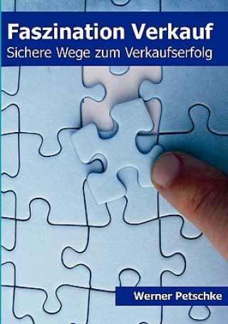 Книга Faszination Verkauf Werner Petschke