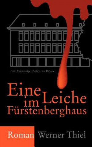 Könyv Eine Leiche im Furstenberghaus Werner Thiel