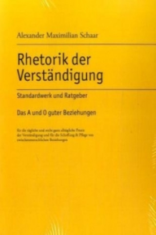 Kniha Rhetorik der Verständigung Alexander M. Schaar