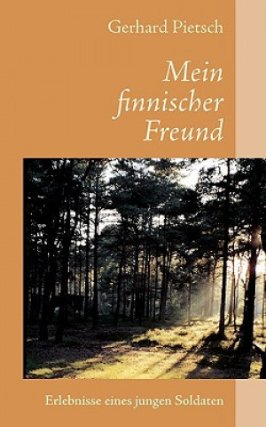 Könyv Mein finnischer Freund Gerhard Pietsch