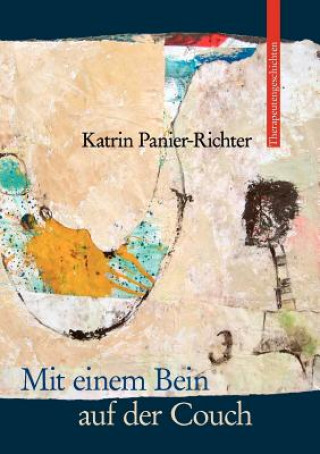 Knjiga Mit einem Bein auf der Couch Katrin Panier-Richter