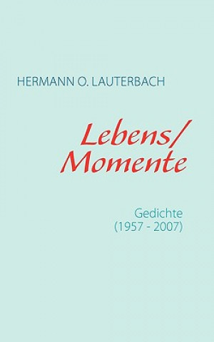 Książka Lebens / Momente Hermann O. Lauterbach