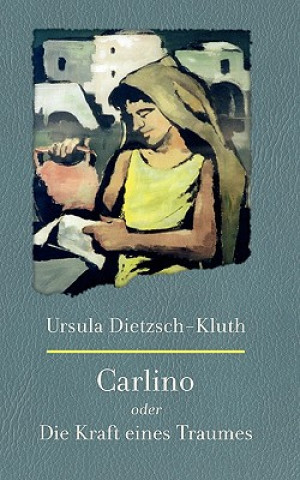 Buch Carlino Ursula Dietzsch-Kluth