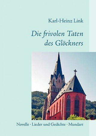 Kniha frivolen Taten des Gloeckners Karl-Heinz Link