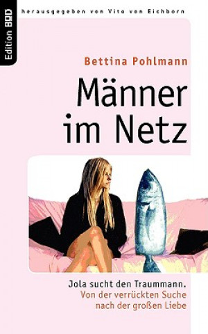 Книга Manner im Netz Bettina Pohlmann