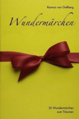 Buch Wundermärchen Rasmus von Gottberg