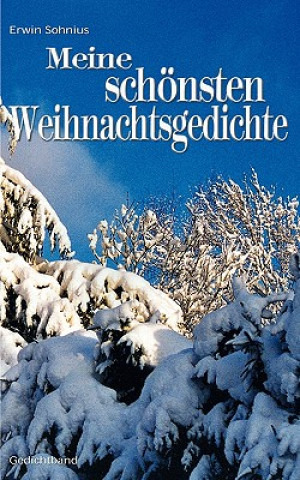 Buch Meine schoensten Weihnachtsgedichte Erwin Sohnius