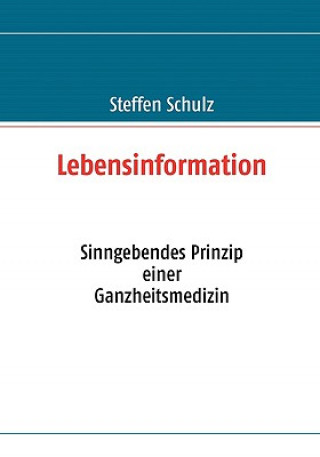 Kniha Lebensinformation Steffen Schulz