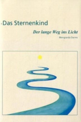 Kniha Das Sternenkind Mengiarda Darms