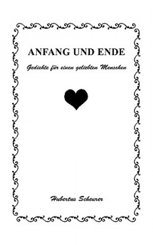 Βιβλίο Anfang und Ende Hubertus Scheurer