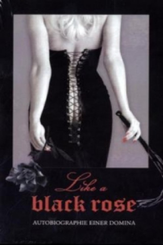 Książka Like a black rose Yadi Pearl