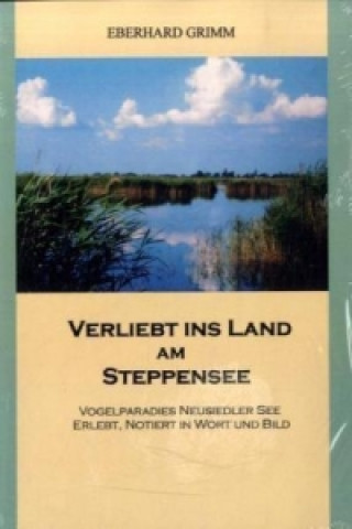 Kniha Verliebt ins Land am Steppensee Eberhard Grimm