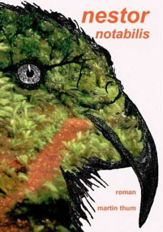 Книга Nestor notabilis Martin Thum