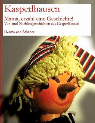 Kniha Kasperlhausen Herma von Schaper