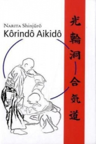 Kniha Korindo-Aikido Shinjuro Narita