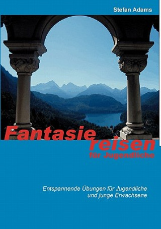 Buch Fantasiereisen fur Jugendliche Stefan Adams