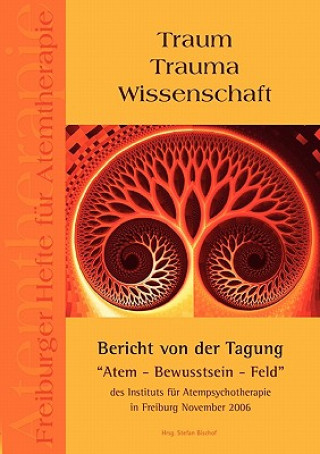 Könyv Traum Trauma Wissenschaft Stefan Bischof