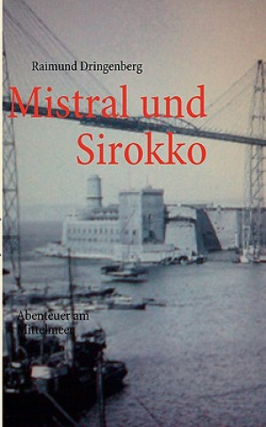 Kniha Mistral und Sirokko Raimund Dringenberg