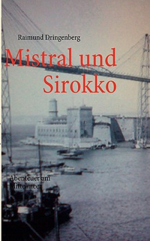 Buch Mistral und Sirokko Raimund Dringenberg