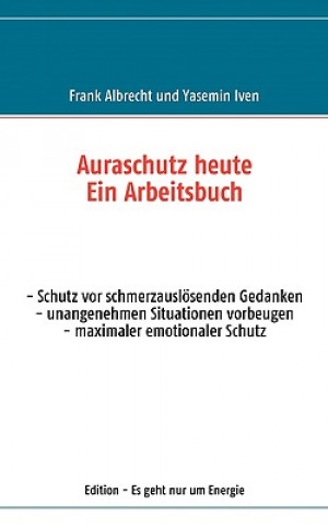 Könyv Auraschutz heute Frank Albrecht