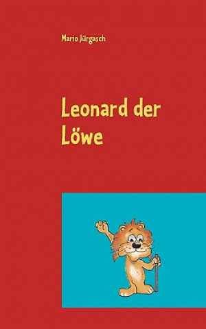 Carte Leonard der Loewe Mario Jürgasch