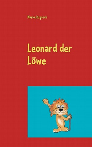 Книга Leonard der Loewe Mario Jürgasch